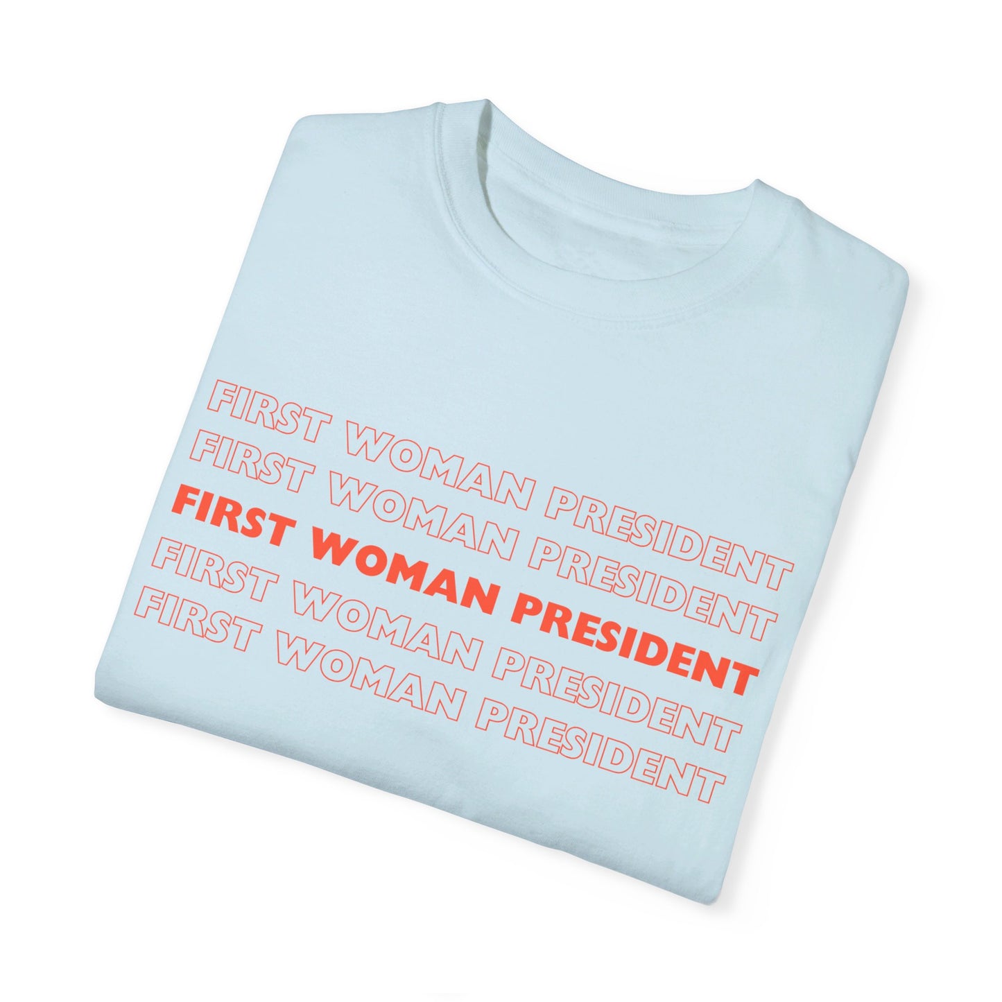 First Woman President T-Shirt