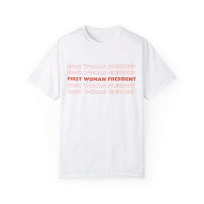 First Woman President T-Shirt